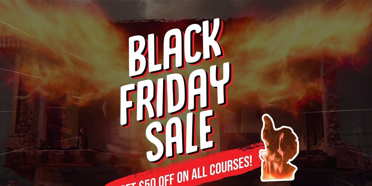 Black Friday Is Here. Get $50 OFF Any Course